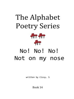cover image of No! No! No! Not on My Nose